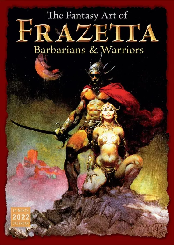 FANTASY ART OF FRAZETTA: BARBARIANS & WARRIORS - 2022 CALENDAR SELLERS PUBLISHING